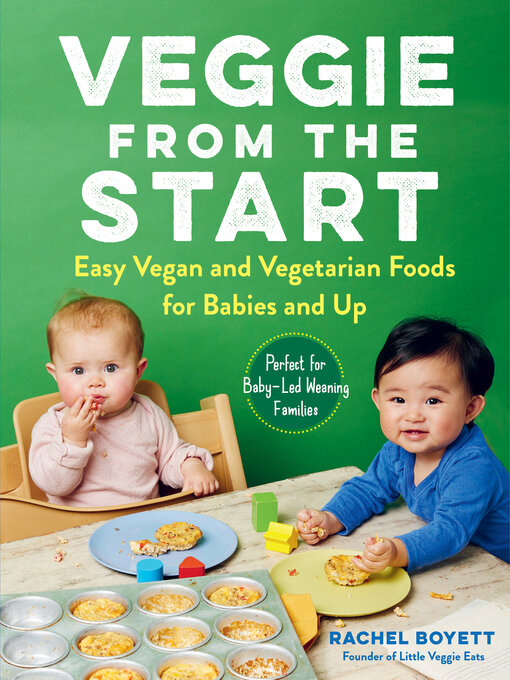 Title details for Veggie from the Start by Rachel Boyett - Available